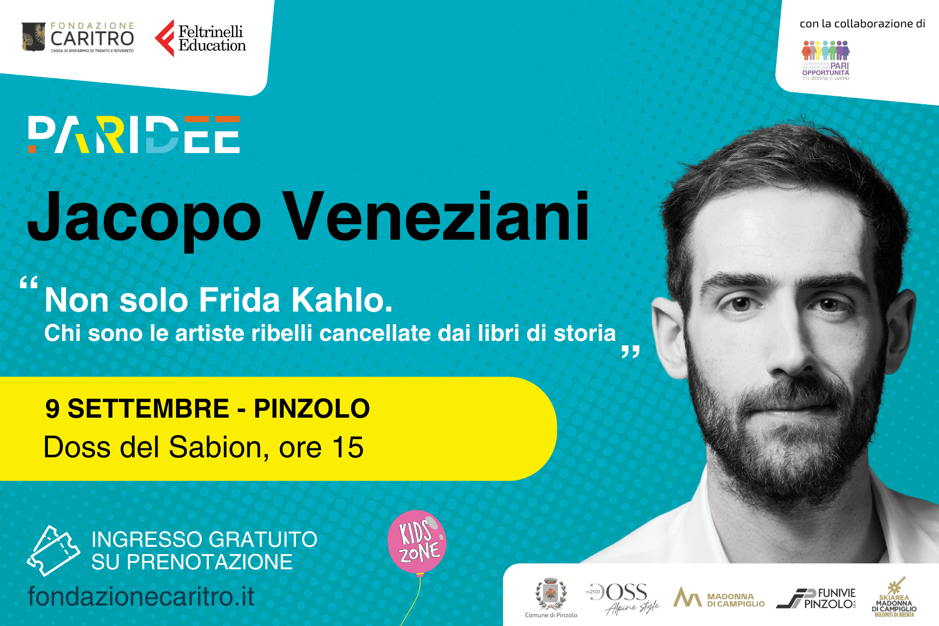 Locandina dedicata all'evento "Non solo Frida Kahlo. Chi sono le artiste ribelli cancellate dai libri di storia" che si terrà il 9 settembre al Doss de Sabion con Jacopo Veneziani | © @Fondazione Caritro